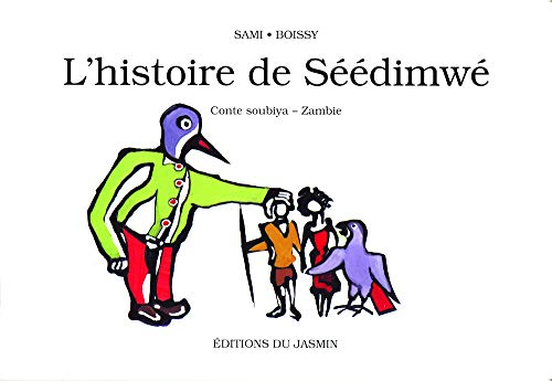 Histoire de Séédimwé : conte soubiya, Zambie