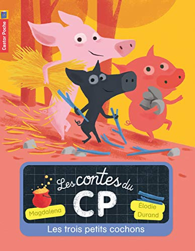 Les contes du CP. Vol. 2. Les trois petits cochons