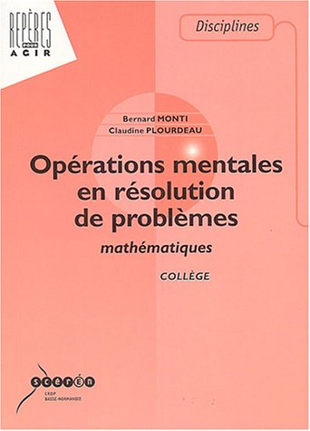 Opérations mentales en résolution de problèmes : mathématiques : collège