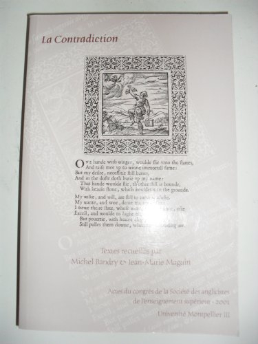 La contradiction : Actes du 41e Congrès de la Société des anglicistes de l'enseignement supérieur, U