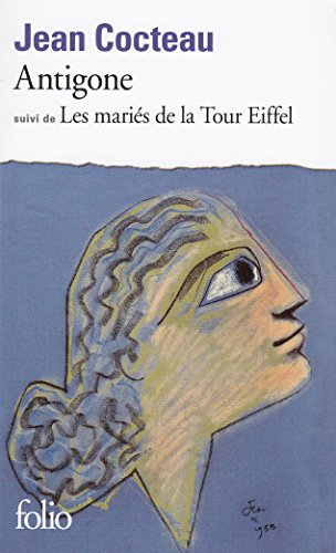 Antigone. Les Mariés de la Tour Eiffel