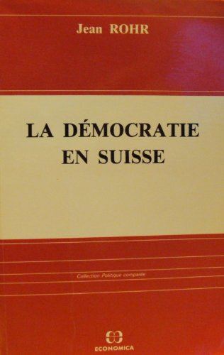 La Démocratie en Suisse
