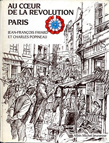 Au coeur de la Révolution : Paris