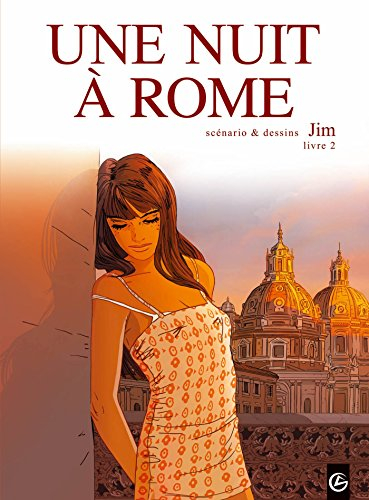 Une nuit à Rome. Vol. 2