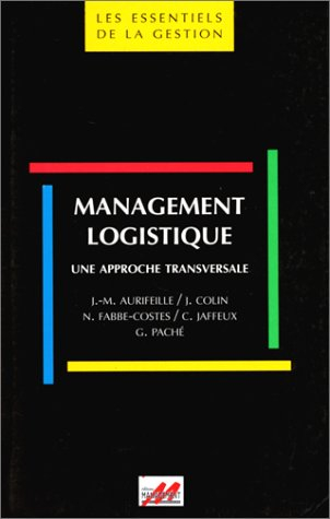 Management logistique : une approche transversale