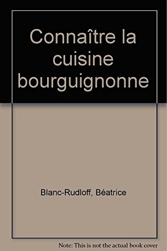 Connaître la cuisine bourguignonne
