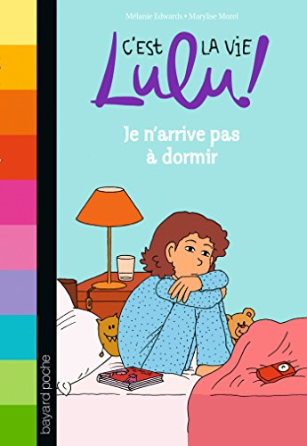 C'est la vie, Lulu !. Vol. 34. Je n'arrive pas à dormir