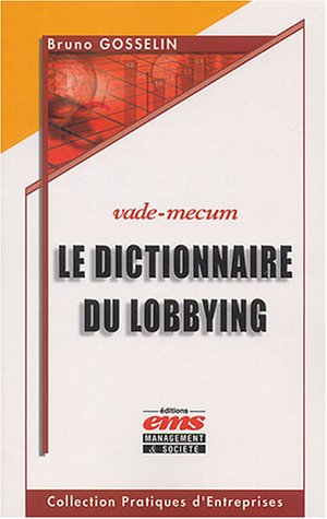 Le dictionnaire du lobbying