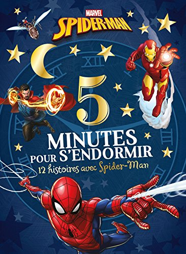 Spider-Man : 5 minutes pour s'endormir : 12 histoires avec Spider-Man