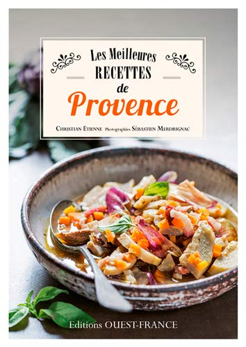 Les meilleures recettes de Provence