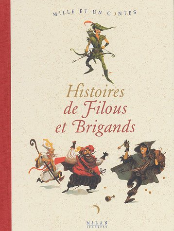 Histoires de filous et brigands