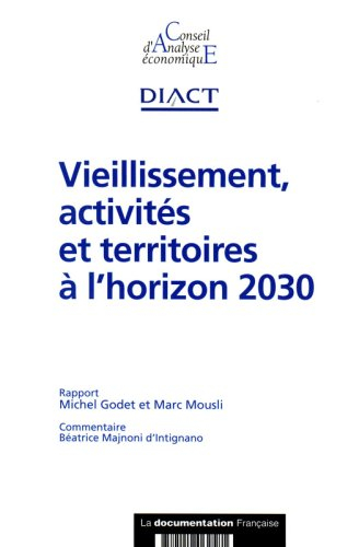 Vieillissement, activités et territoires à l'horizon 2030