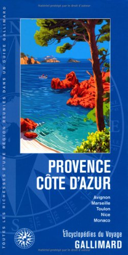 Provence, Côte d'Azur : Avignon, Marseille, Toulon, Nice, Monaco - collectifs