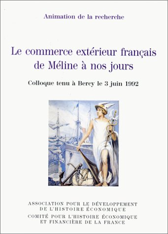 Le Commerce extérieur français de Méline à nos jours