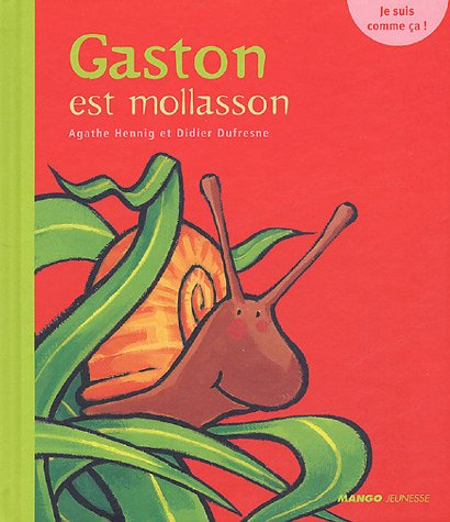 Gaston est mollasson