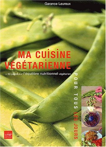 ma cuisine végétarienne pour tous les jours