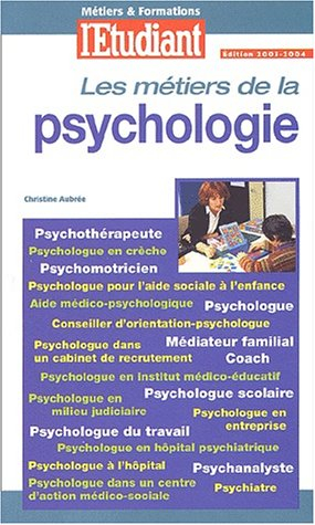 Les métiers de la psychologie