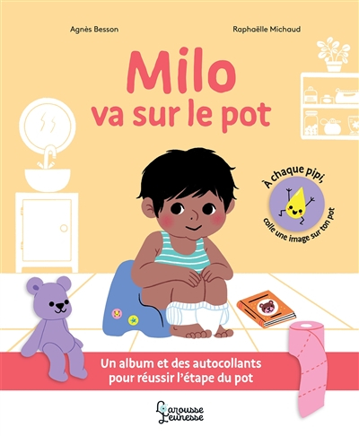 Milo va sur le pot : un album et des autocollants pour réussir l'étape du pot