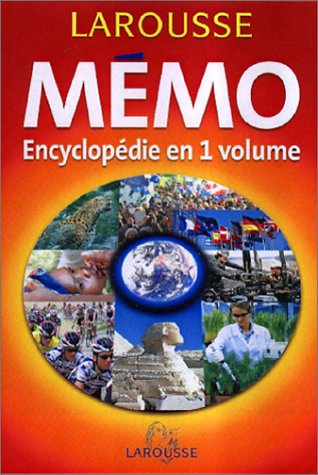 le mémo : encyclopédie en un volume