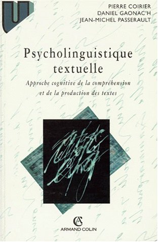 Introduction à la psycholinguistique textuelle