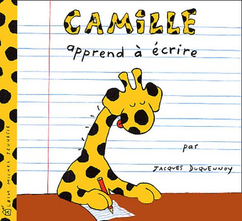 Camille. Vol. 2004. Camille apprend à écrire