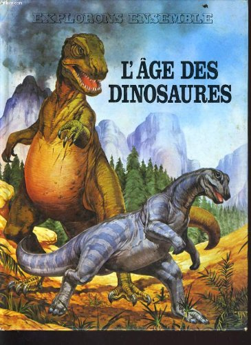 l'âge des dinosaures