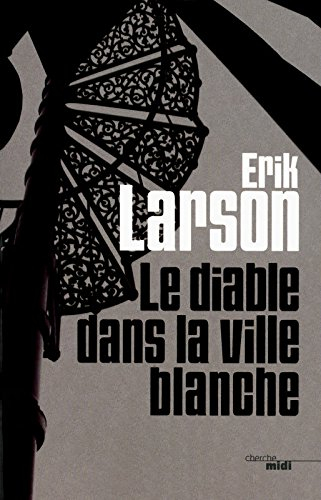 Le diable dans la ville blanche