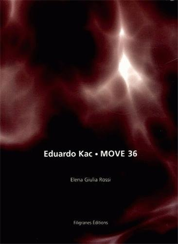 Eduardo Kac, Move 36