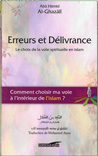 Erreurs et Delivrance : le Choix de la Voix Spirituelle en Islam