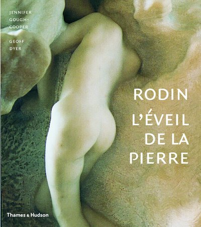 Rodin : l'éveil de la pierre : exposition, Paris, Musée Rodin, 18 septembre-31 décembre 2006