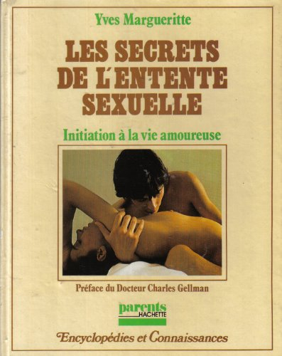 les secrets de l'entente sexuelle