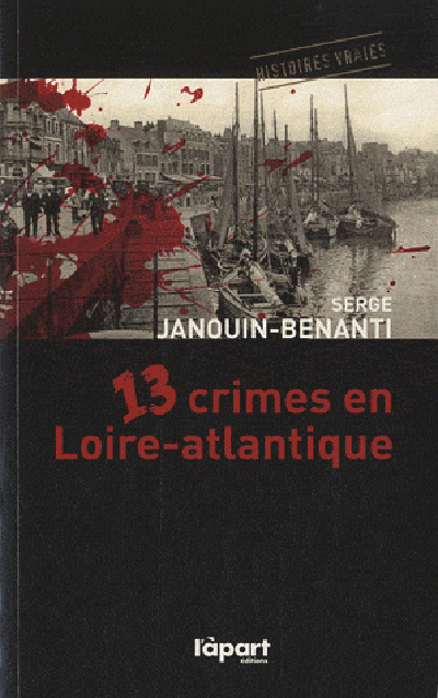13 crimes en Loire-Atlantique