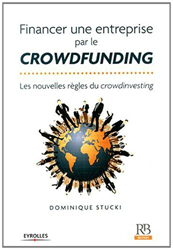 Financer une entreprise par le crowdfunding : les nouvelles règles du crowdinvesting