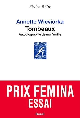 Tombeaux : autobiographie de ma famille