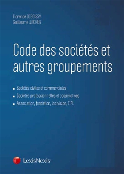 Code des sociétés et autres groupements 2016 : sociétés civiles et commerciales, sociétés profession