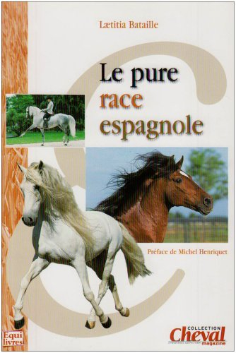 le pure race espagnole