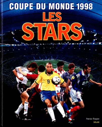 Coupe du monde 1998 : les stars