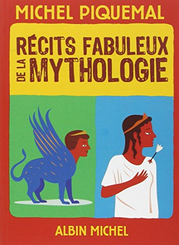 Récits fabuleux de la mythologie