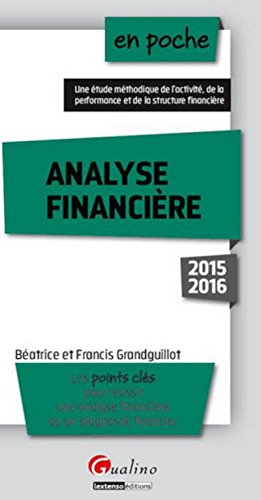 Analyse financière : les points clés pour réussir une analyse financière ou un diagnostic financier 