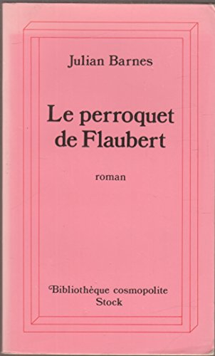 Le perroquet de Flaubert