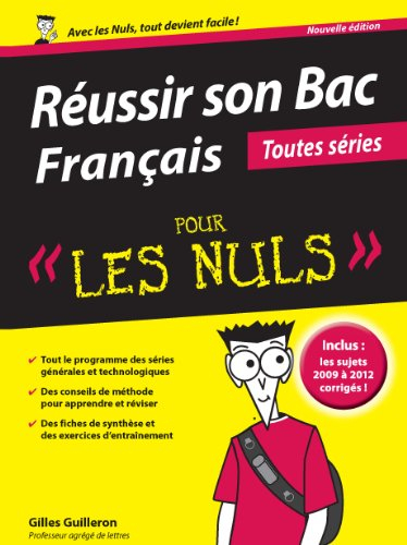 Réussir son bac français : toutes séries : pour les nuls
