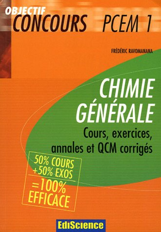Chimie générale : cours, exercices, annales et QCM corrigés