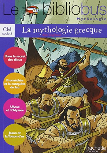 Le bibliobus mythologie, CM : la mythologie grecque