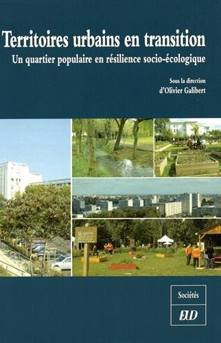 Territoires urbains en transition : un quartier populaire en résilience socio-écologique