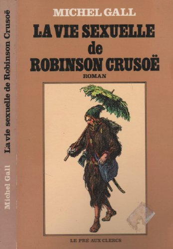la vie sexuelle de robinson crusoë