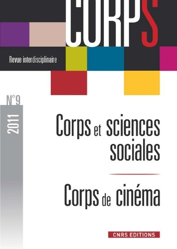 Corps, n° 9. Corps et sciences sociales