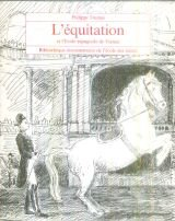 L'Equitation et l'Ecole espagnole de Vienne