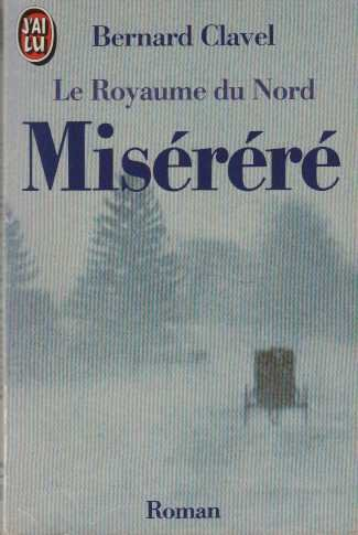 le royaume du nord, tome 3 : miserere