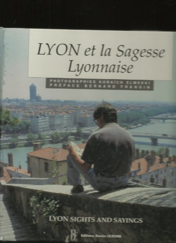 Lyon et la sagesse lyonnaise