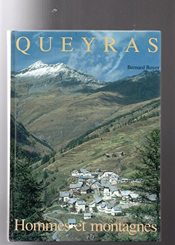 Queyras : hommes et montagnes
